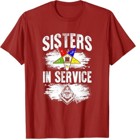 Sisters In Service OES Masonry Freemasonry Masonic Freemason T-Shirt - FUKAMASONIC