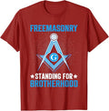 Freemasonry Standing For Brotherhood I Freemason T-Shirt - FUKAMASONIC