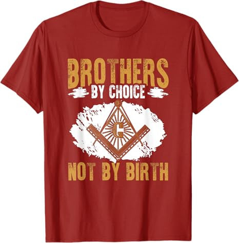Brothers By Choice Masonry Freemasonry Masonic Freemason T-Shirt - FUKAMASONIC