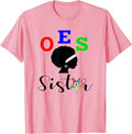 OES Order of the Eastern Star - Sistar - Sisterhood T-Shirt - FUKAMASONIC