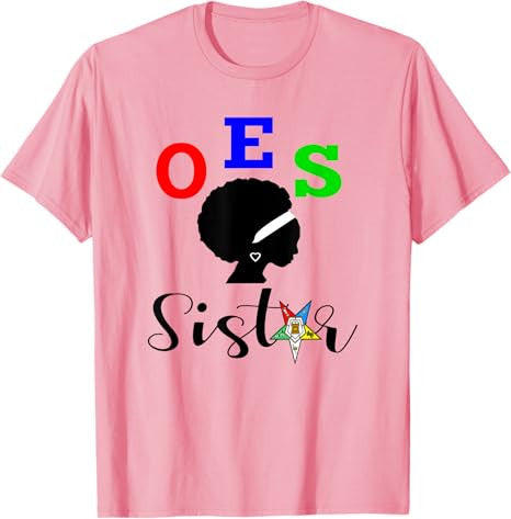 OES Order of the Eastern Star - Sistar - Sisterhood T-Shirt - FUKAMASONIC