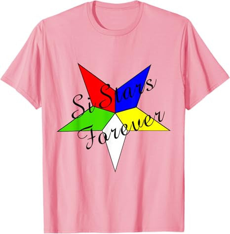 OES SiStars Forever Order the Eastern Star Parents' Day Gift T-Shirt - FUKAMASONIC