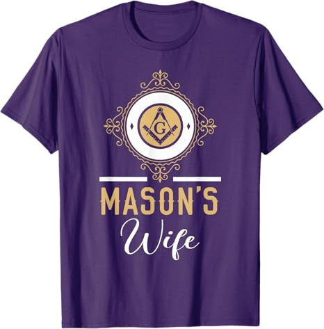 Wife Freemason Masonic Fraternal Freemasonry T-Shirt - FUKAMASONIC