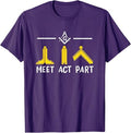 Meet Act Part Freemasonry Masonic T-Shirt - FUKAMASONIC