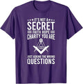 Its Not A Secret Freemason Masonic Master Masons Freemasonry T-Shirt - FUKAMASONIC