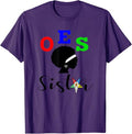 OES Order of the Eastern Star - Sistar - Sisterhood T-Shirt - FUKAMASONIC