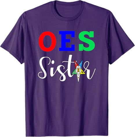 OES Order of the Eastern Star - Sistar Sisterhood T-Shirt - FUKAMASONIC