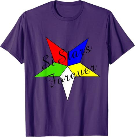OES SiStars Forever Order the Eastern Star Parents' Day Gift T-Shirt - FUKAMASONIC