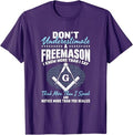 Freemasonry Masonry Masonic Don't Underestimate A Freemasons T-Shirt - FUKAMASONIC