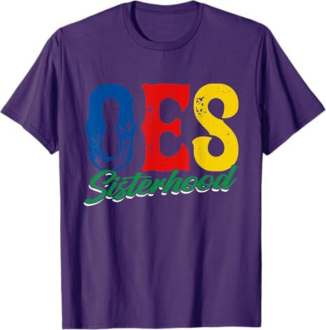 OES Sisterhood Order Of Eastern Star Mother's Day Christmas T-Shirt - FUKAMASONIC
