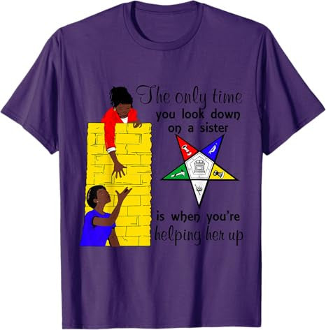 OES Help Sister Up Order of the Eastern Star Mother's Day T-Shirt - FUKAMASONIC