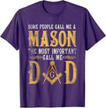 Masonic Most Important Call Me Mason Dad Father's Day T-Shirt - FUKAMASONIC
