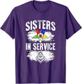 Sisters In Service OES Masonry Freemasonry Masonic Freemason T-Shirt - FUKAMASONIC