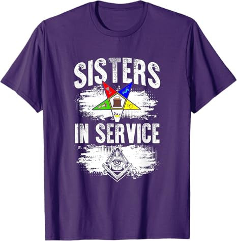 Sisters In Service OES Masonry Freemasonry Masonic Freemason T-Shirt - FUKAMASONIC