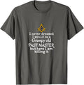 Grumpy old Past master Funny Freemasonry lodge masonic T-Shirt - FUKAMASONIC