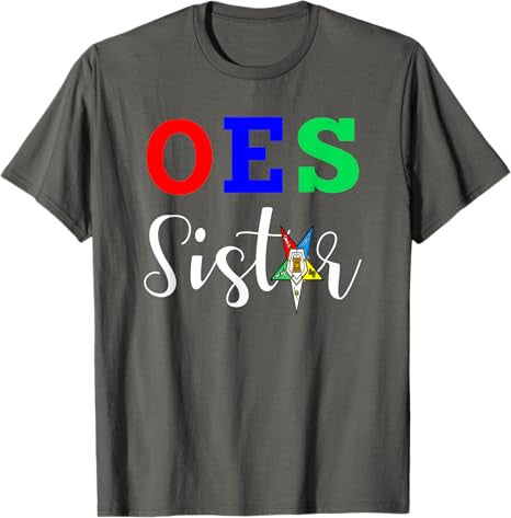 OES Order of the Eastern Star - Sistar Sisterhood T-Shirt - FUKAMASONIC