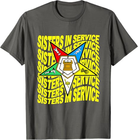 Order of the Eastern Star Shirt OES Shirt Sisters In Service T-Shirt - FUKAMASONIC