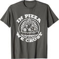 In Pizza We Crust T-shirt | Freemasonry Tee T-Shirt - FUKAMASONIC