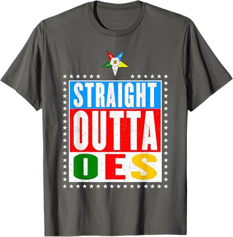 OES Straight Outta Order of the Eastern Star Mother's Day T-Shirt - FUKAMASONIC