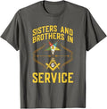 Sisters In Service OES Masonry Masonic Freemason Freemasonry T-Shirt - FUKAMASONIC