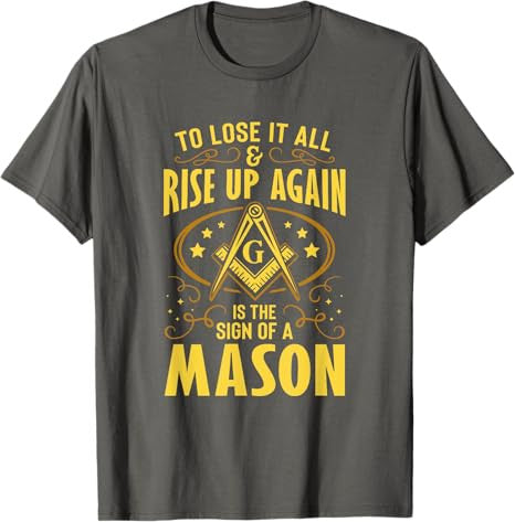 Sign Of A Mason Masonry Masonic Freemason Freemasonry T-Shirt - FUKAMASONIC