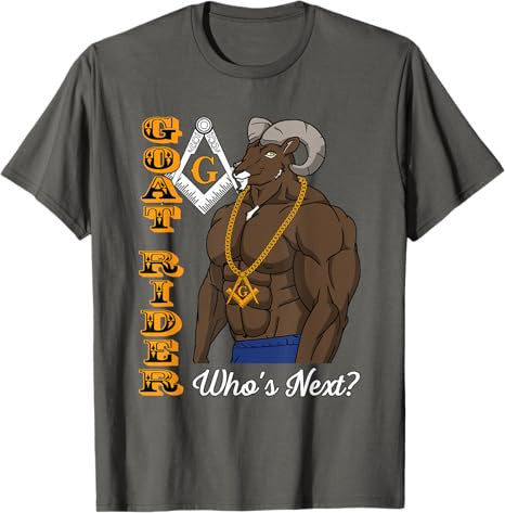 Masonic Freemason Goat Rider Mason Who's Next T-Shirt - FUKAMASONIC