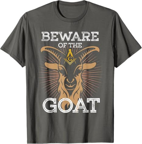 Beware Of The Goat Illuminati Believer Freemason T-Shirt - FUKAMASONIC