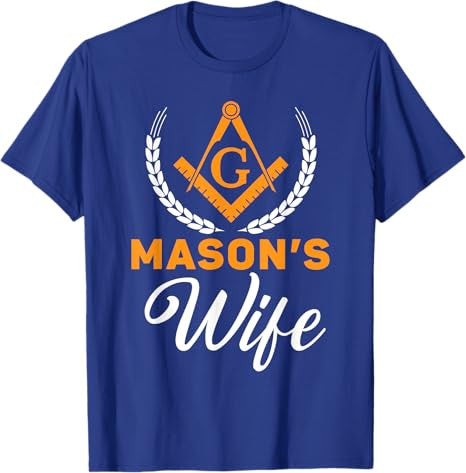 Mason's Wife Freemason Masonic Fraternal Freemasonry T-Shirt - FUKAMASONIC