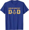 Masonic World's Greatest Dad, Father's Day Gift Freemason T-Shirt - FUKAMASONIC