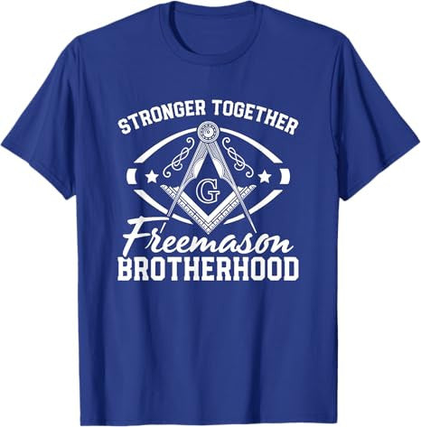 Stronger Together Masonry Masonic Freemason Freemasonry T-Shirt - FUKAMASONIC