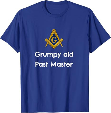 Grumpy old Past Master Funny Freemason symbol masonic lodge T-Shirt - FUKAMASONIC