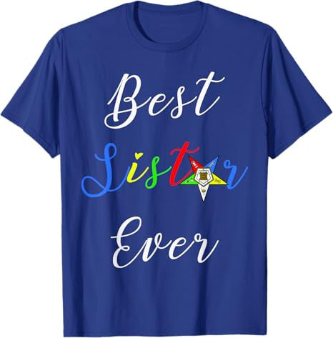 OES Best Sister Ever Order of the Eastern Star Parents' Day T-Shirt - FUKAMASONIC