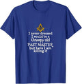 Grumpy old Past master Funny Freemasonry lodge masonic T-Shirt - FUKAMASONIC