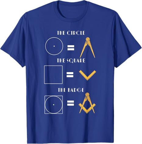 The Circle The Square The Badge Masonic Father's Day T-Shirt - FUKAMASONIC