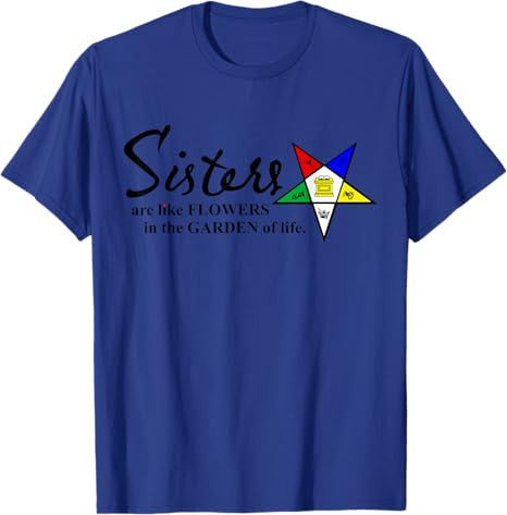 OES Sisters Are Like Flowers in Garden of Life Thanksgiving T-Shirt - FUKAMASONIC