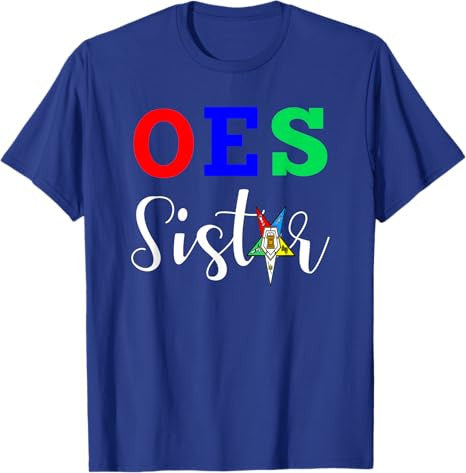OES Order of the Eastern Star - Sistar Sisterhood T-Shirt - FUKAMASONIC