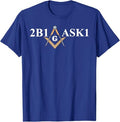 Masonic 2b1ask1 Freemason T-Shirt - FUKAMASONIC