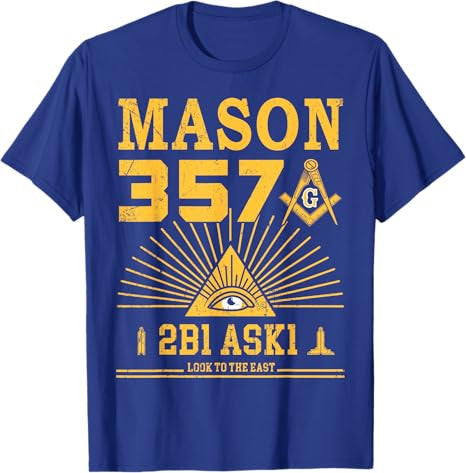 Mason 357 2B1Ask1 Look To The East Masonic Square & Compass T-Shirt - FUKAMASONIC