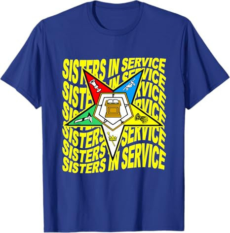 Order of the Eastern Star Shirt OES Shirt Sisters In Service T-Shirt - FUKAMASONIC
