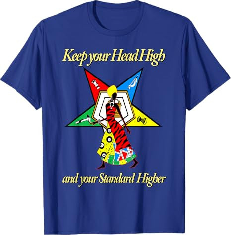 OES Keep your Head High Standard Higher Order Eastern Star T-Shirt - FUKAMASONIC