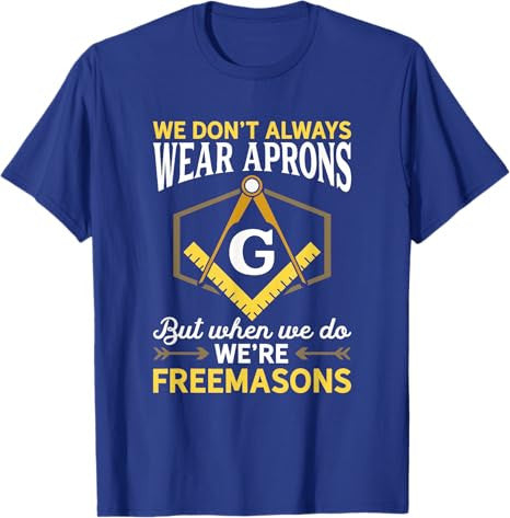 We're Freemasons Masonry Masonic Freemason Freemasonry T-Shirt - FUKAMASONIC