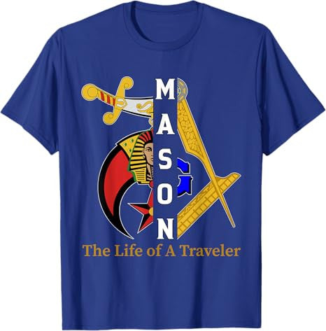 Noble Shriner Mason The Life Of Traveler Freemason Christmas T-Shirt - FUKAMASONIC