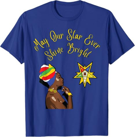 OES Sister May Our Star Ever Shine Bright Juneteenth Day T-Shirt - FUKAMASONIC