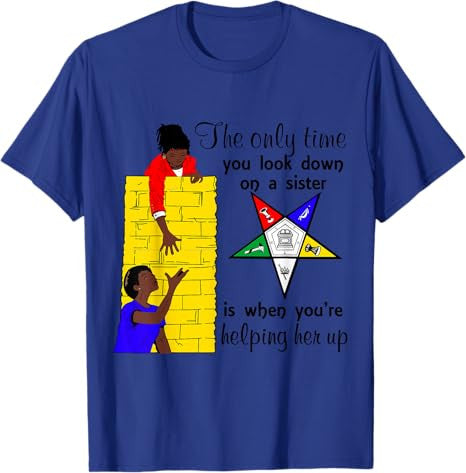 OES Help Sister Up Order of the Eastern Star Mother's Day T-Shirt - FUKAMASONIC