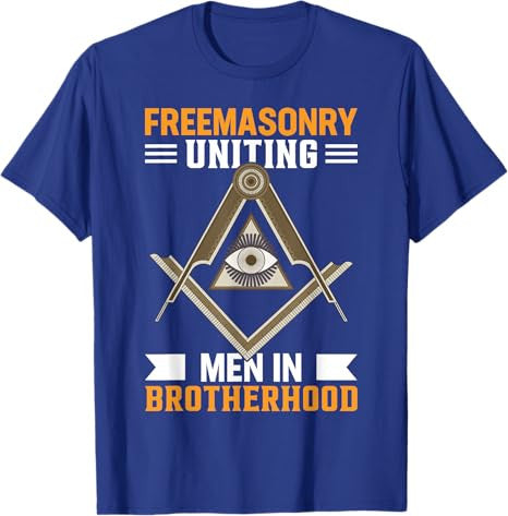 Freemasonry Uniting Men In Brotherhood I Freemason T-Shirt - FUKAMASONIC