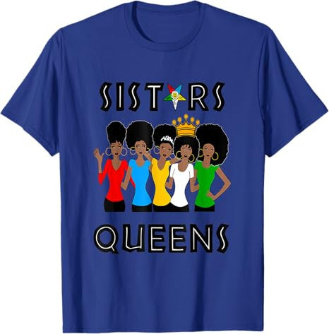 OES FATAL Sistars Queens Ladies Eastern Star Mother's Day T-Shirt - FUKAMASONIC