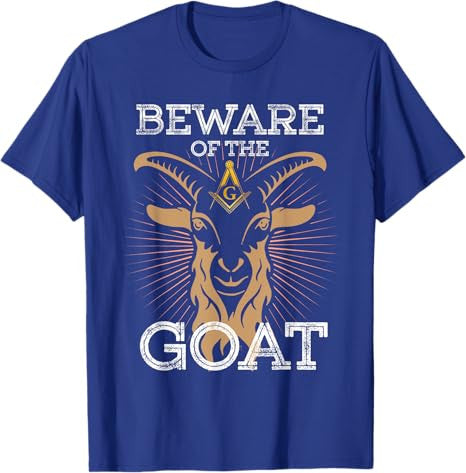 Beware Of The Goat Illuminati Believer Freemason T-Shirt - FUKAMASONIC
