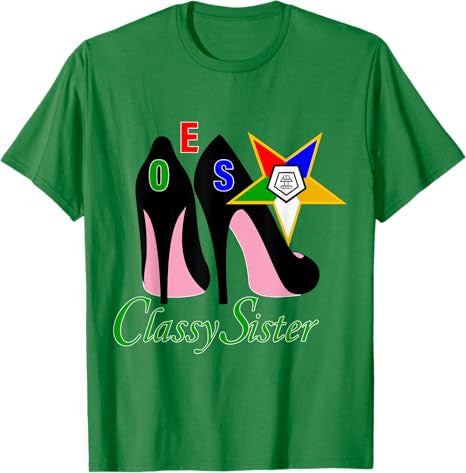 OES Classy Sister Platform The Eastern Star Mother's Day T-Shirt - FUKAMASONIC