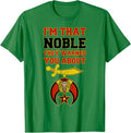 Shriners I'm That Noble They Warned You Masonic Father's Day T-Shirt - FUKAMASONIC