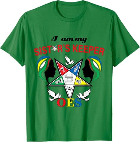 OES Be My Sister's Keeper of the Eastern Star Mother's Day T-Shirt - FUKAMASONIC